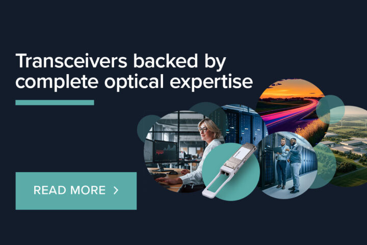 Transceivers backed by complete optical expertise_1200x800 1