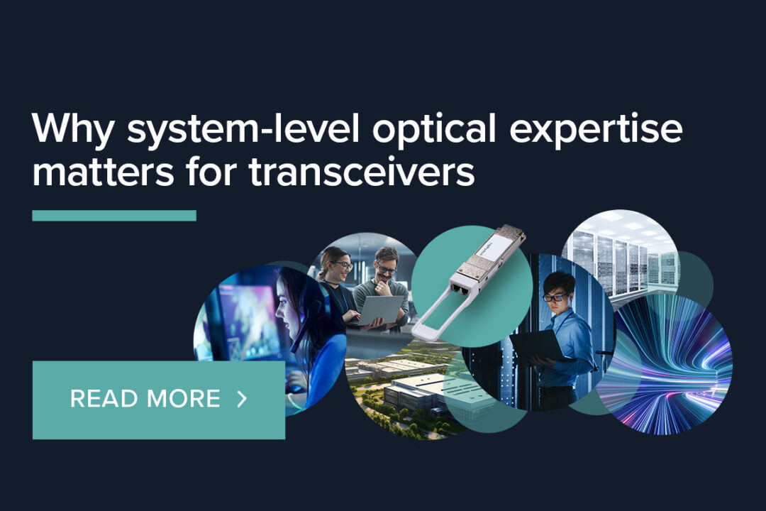 Why system-level optical expertise matters for transceivers_1200x800 1