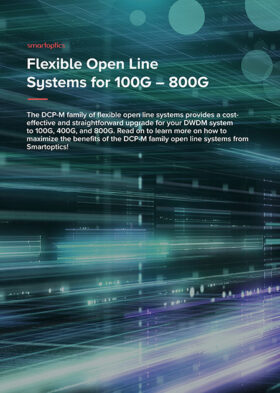 Continuous Open Line Flexible Open Line Systems - Smartoptics